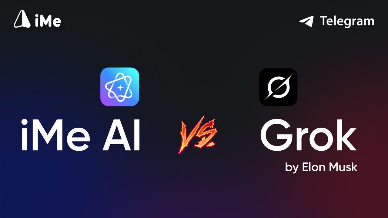 iMe AI 與 Grok 對比